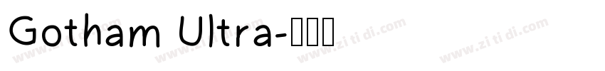 Gotham Ultra字体转换